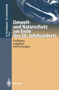 Umwelt-und Naturschutz am Ende des 20. Jahrhunderts
