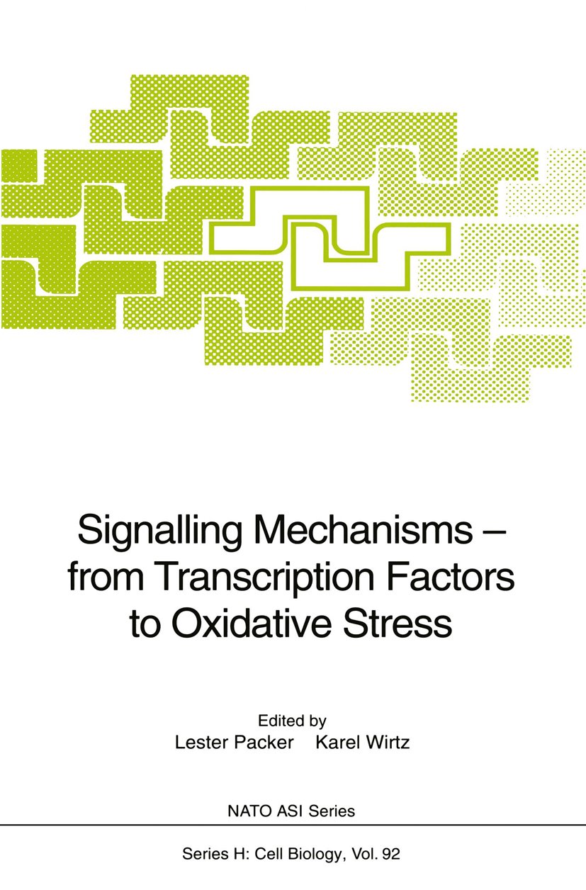 Signalling Mechanisms — from Transcription Factors to Oxidative Stress