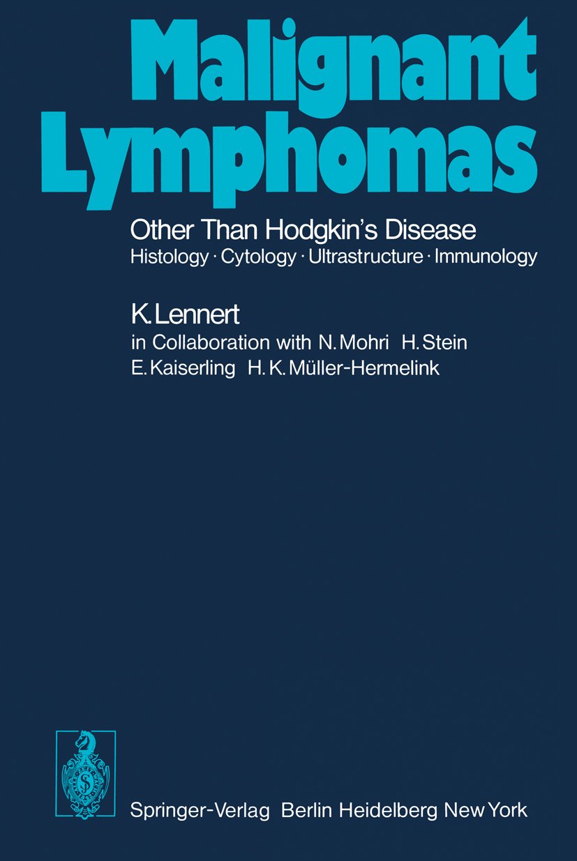 Malignant Lymphomas Other than Hodgkin’s Disease