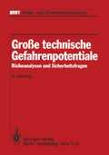Große technische Gefahrenpotentiale