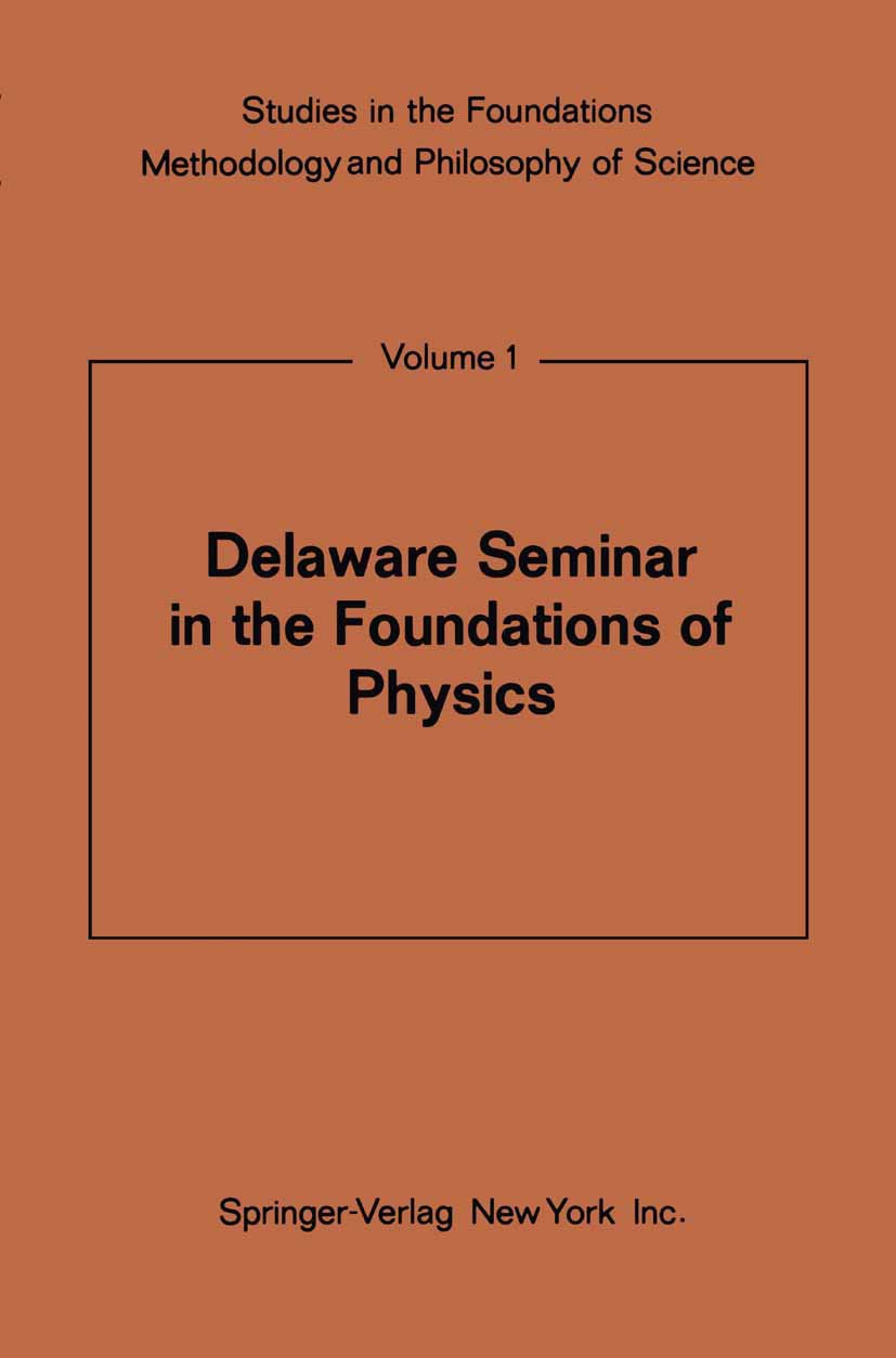 Delaware Seminar in the Foundations of Physics