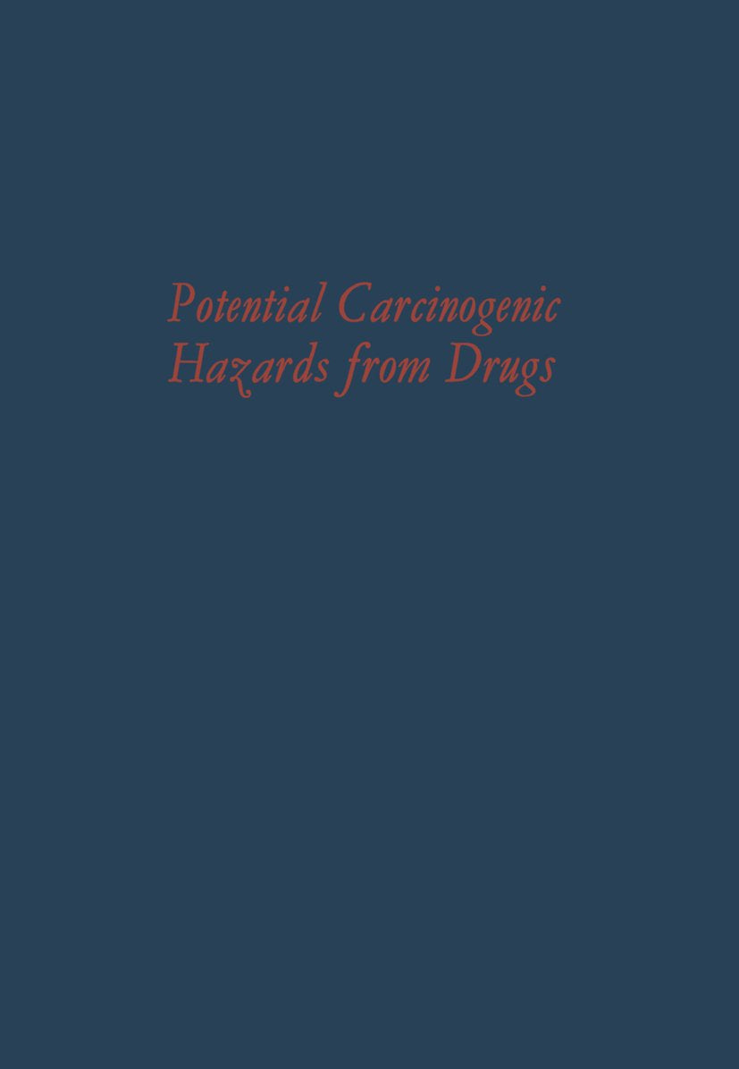 Potential Carcinogenic Hazards from Drugs
