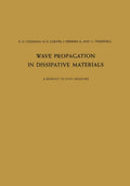 Wave Propagation in Dissipative Materials