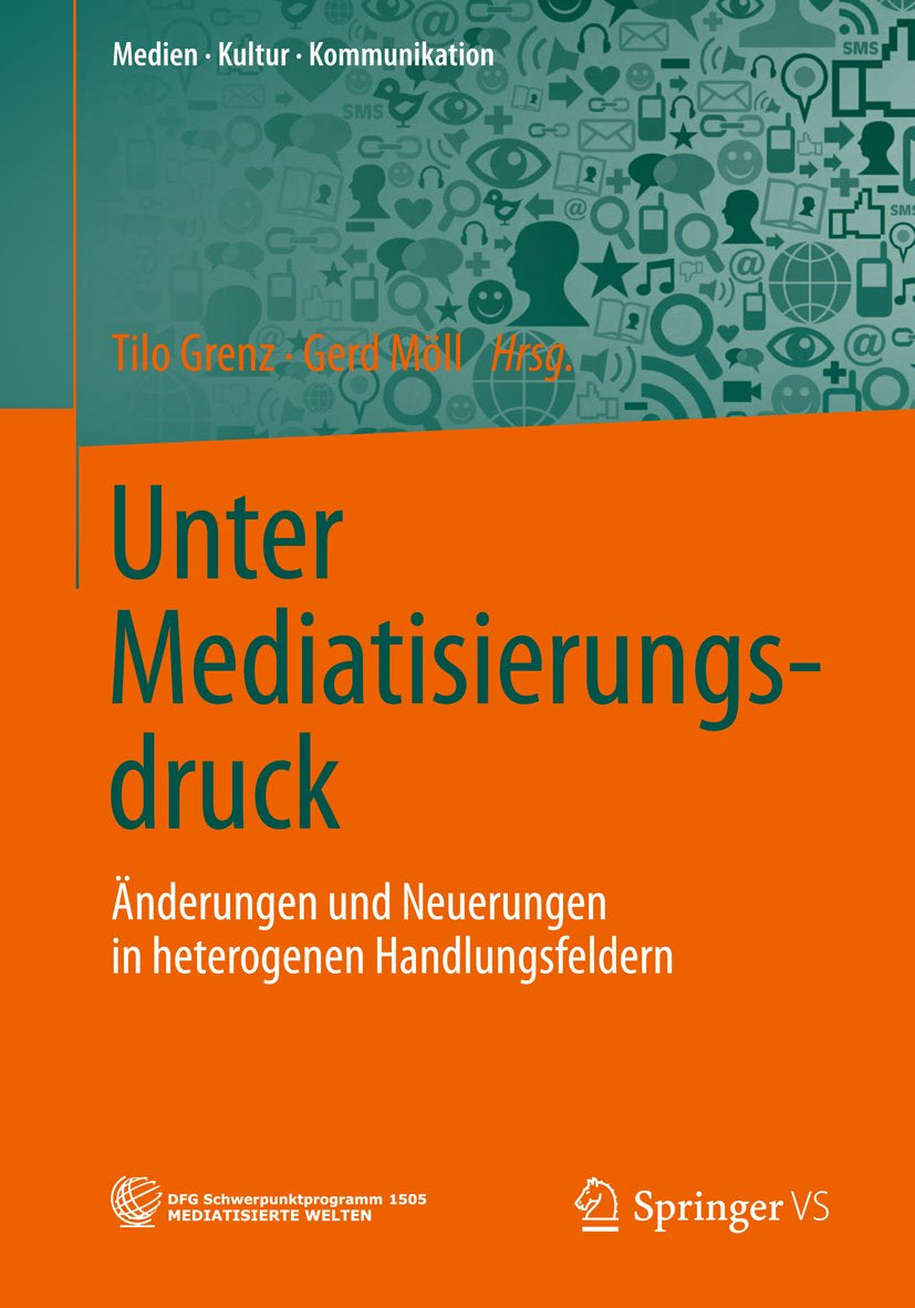Medien • Kultur • Kommunikation: Änderungen und Neuerungen in heterogenen Handlungsfeldern