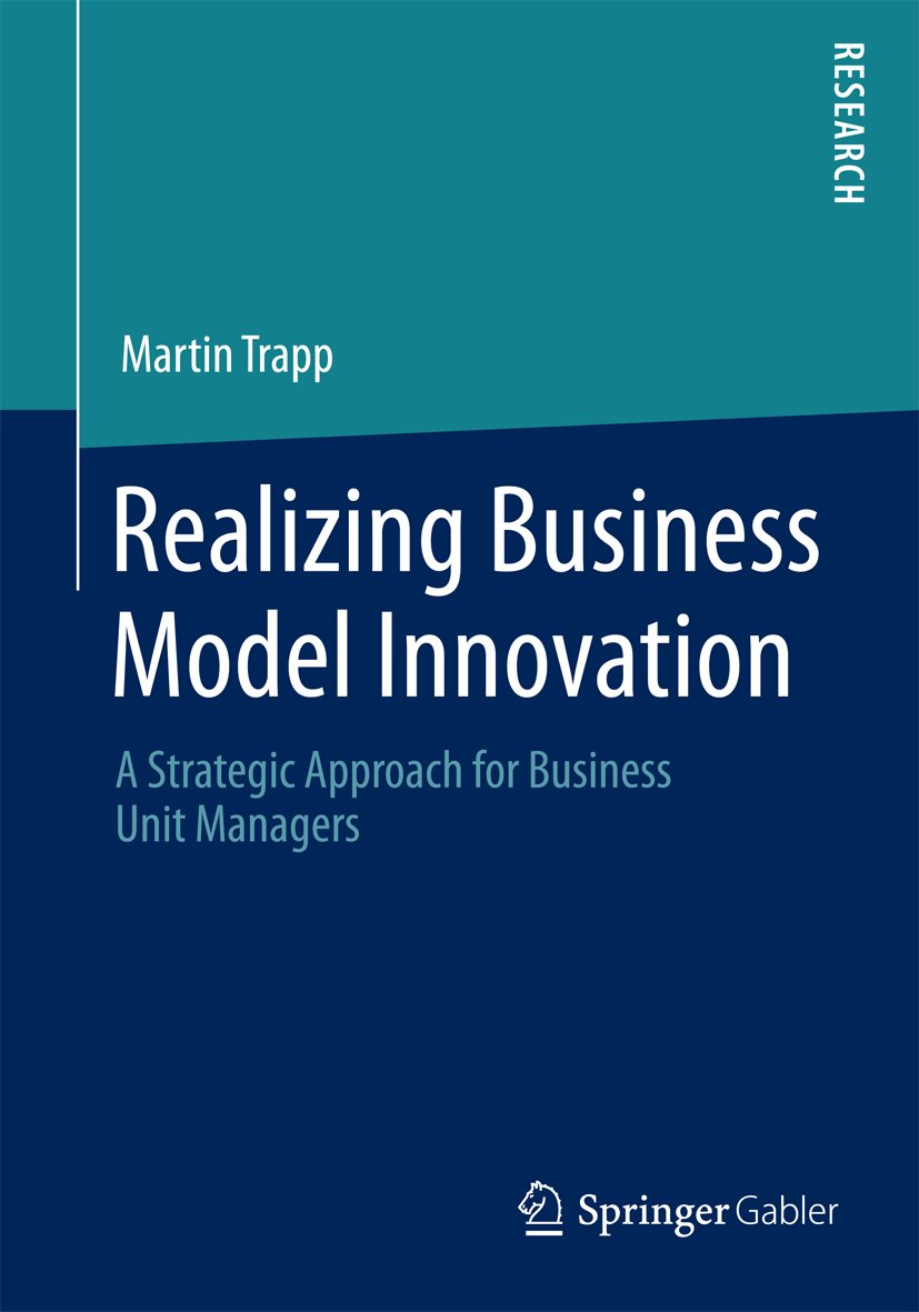 Realizing Business Model Innovation