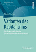 Grundwissen Politik: Die Unterschiede liberaler und koordinierter Marktwirtschaften