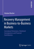 Recovery Management in Business-to-Business Markets
