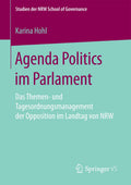 Studien der NRW School of Governance: Das Themen- und Tagesordnungsmanagement der Opposition im Landtag von NRW
