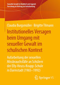 Institutionelles Versagen beim Umgang mit sexueller Gewalt im schulischen Kontext