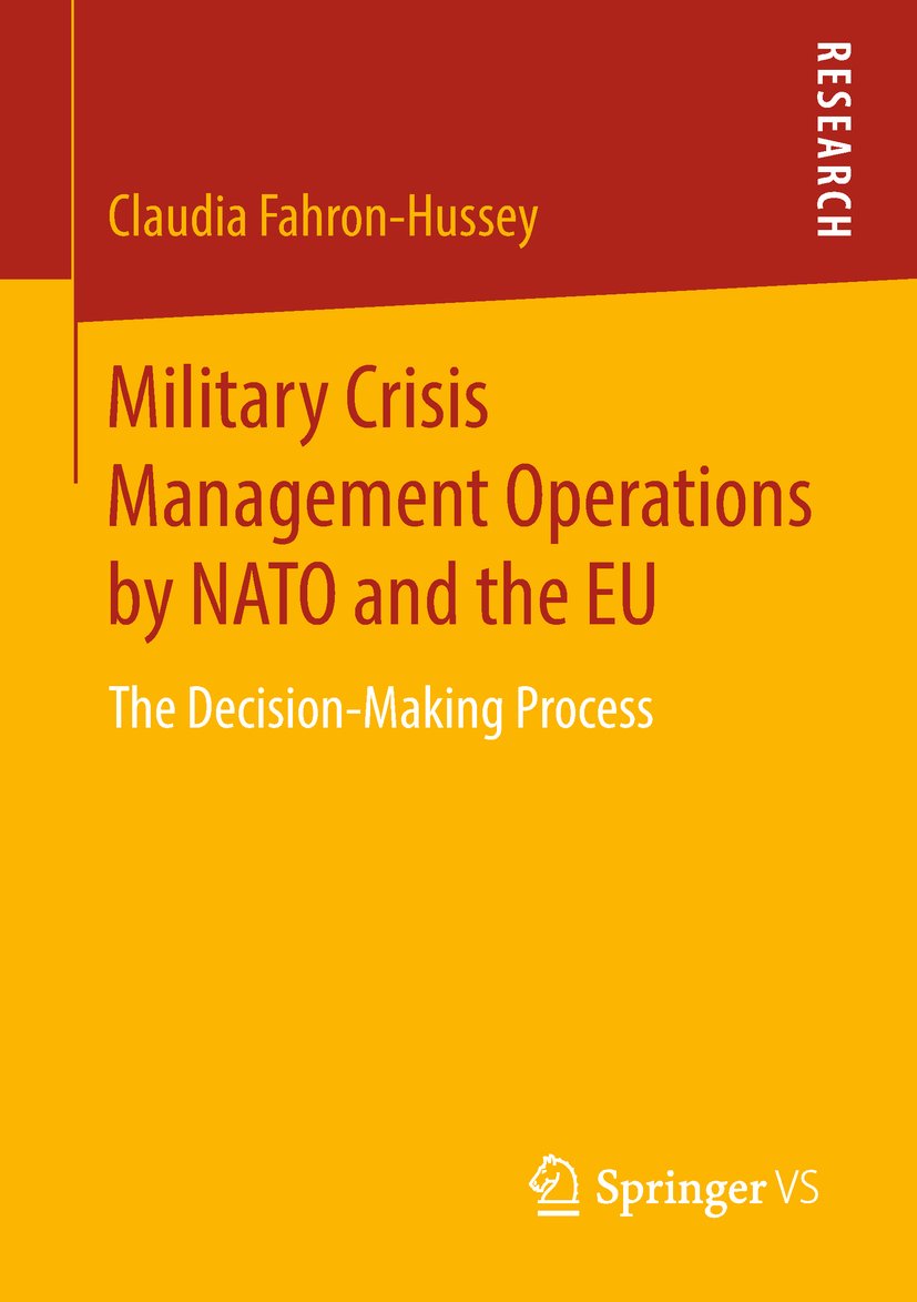 Military Crisis Management Operations by NATO and the EU