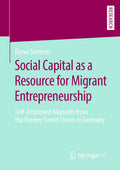 Social Capital as a Resource for Migrant Entrepreneurship