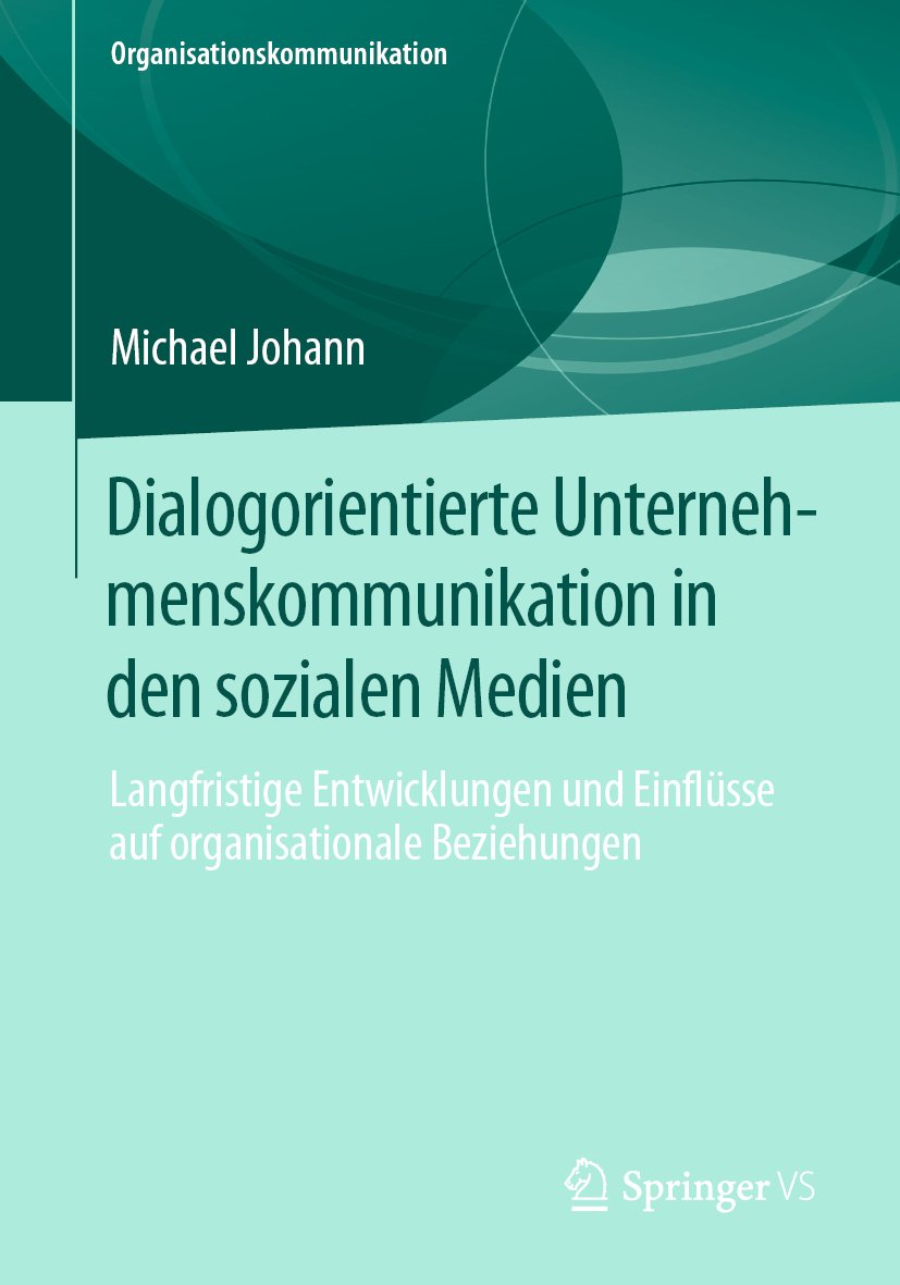 Organisationskommunikation: Langfristige Entwicklungen und Einflüsse auf organisationale Beziehungen