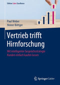 Edition Sales Excellence: Mit intelligenter Gesprächsstrategie Kunden einfach kaufen lassen