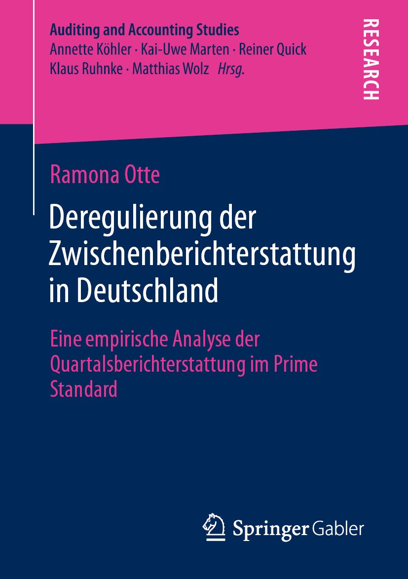 Auditing and Accounting Studies: Eine empirische Analyse der Quartalsberichterstattung im Prime Standard
