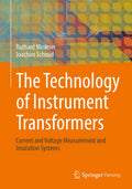 The Technology of Instrument Transformers