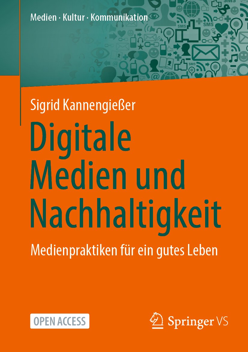 Medien • Kultur • Kommunikation: Medienpraktiken für ein gutes Leben