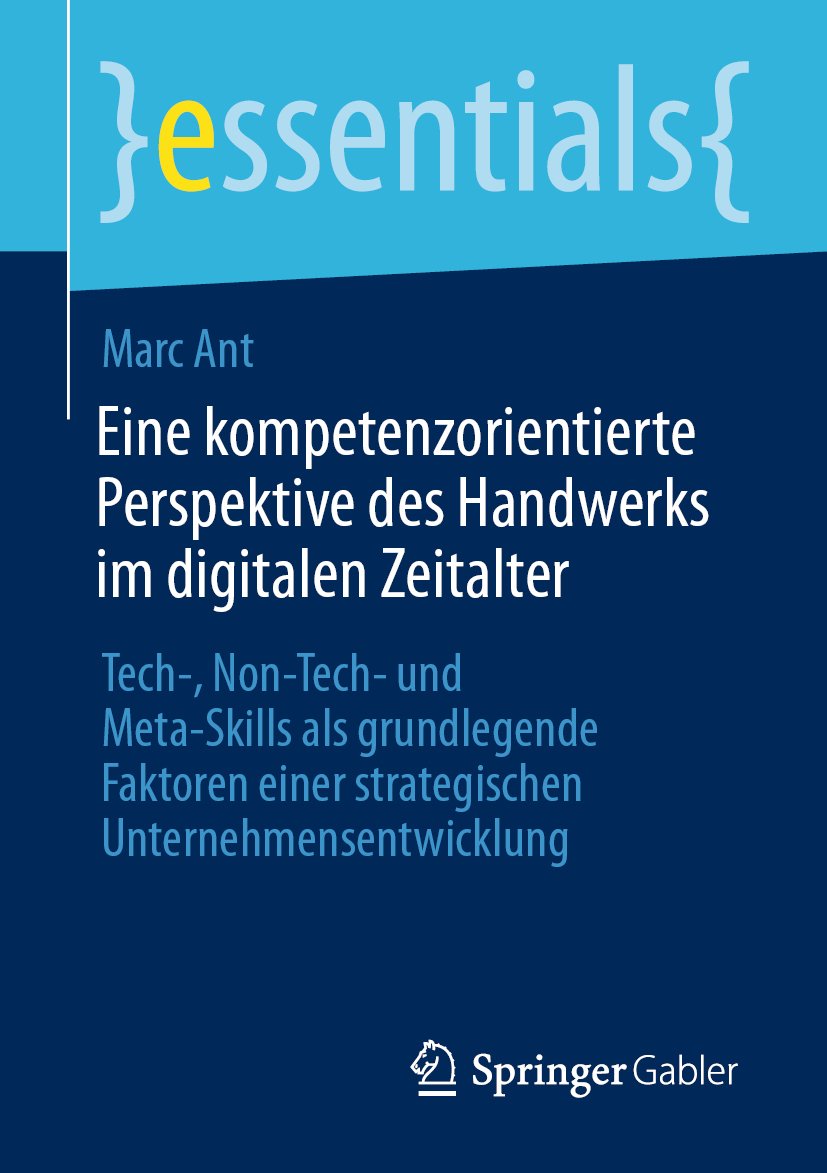 essentials: Tech-, Non-Tech- und Meta-Skills als grundlegende Faktoren einer strategischen Unternehmensentwicklung