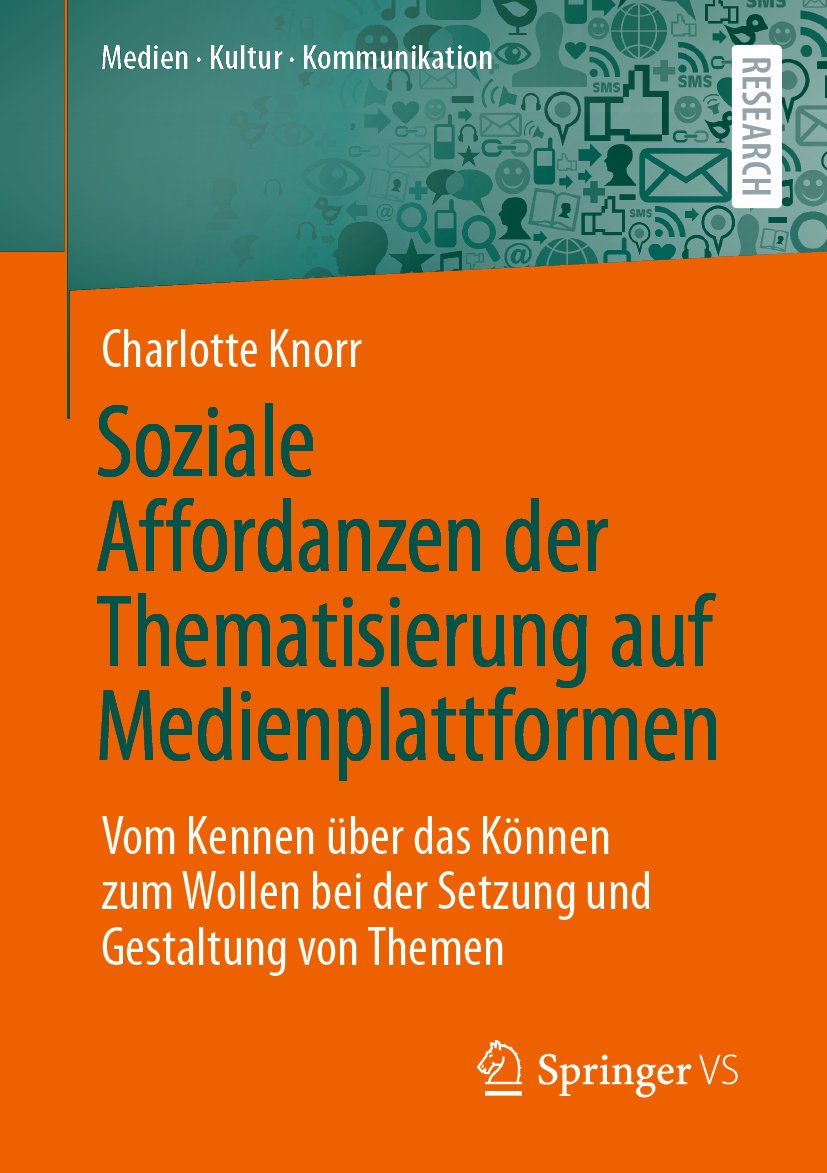 Medien • Kultur • Kommunikation: Vom Kennen über das Können zum Wollen bei der Setzung und Gestaltung von Themen