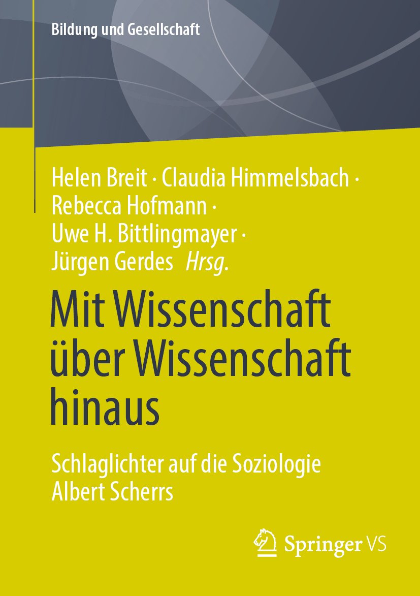 Bildung und Gesellschaft: Schlaglichter auf die Soziologie Albert Scherrs