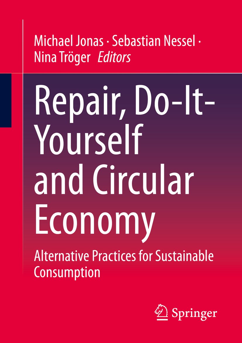 Repair, Do-It-Yourself and Circular Economy