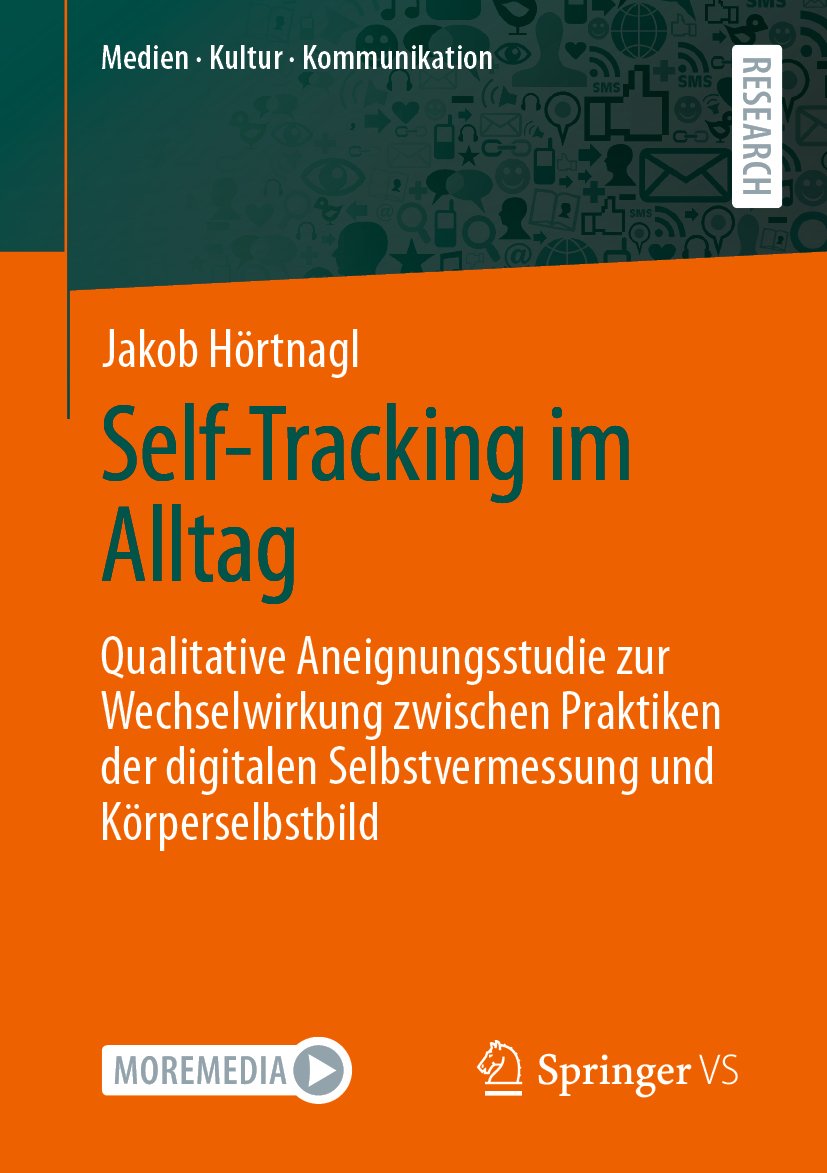 Medien • Kultur • Kommunikation: Qualitative Aneignungsstudie zur Wechselwirkung zwischen Praktiken der digitalen Selbstvermessung und Körperselbstbild
