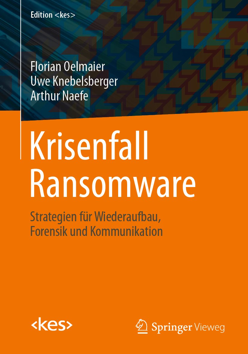 Edition <kes>: Strategien für Wiederaufbau, Forensik und Kommunikation