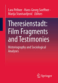 Theresienstadt: Film Fragments and Testimonies