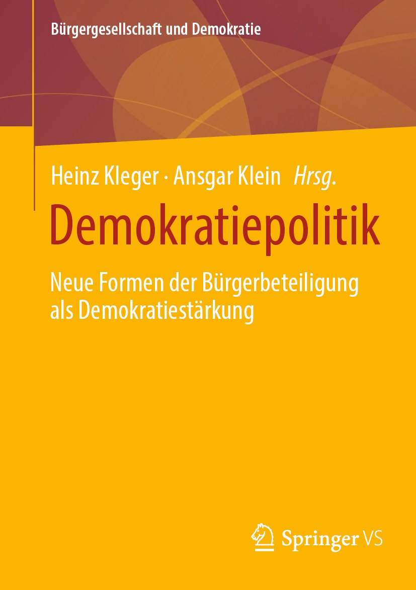 Bürgergesellschaft und Demokratie: Neue Formen der Bürgerbeteiligung als Demokratiestärkung