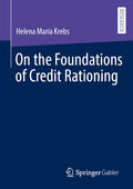 On the Foundations of Credit Rationing