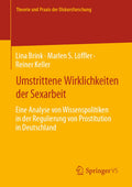 Umstrittene Wirklichkeiten der Sexarbeit