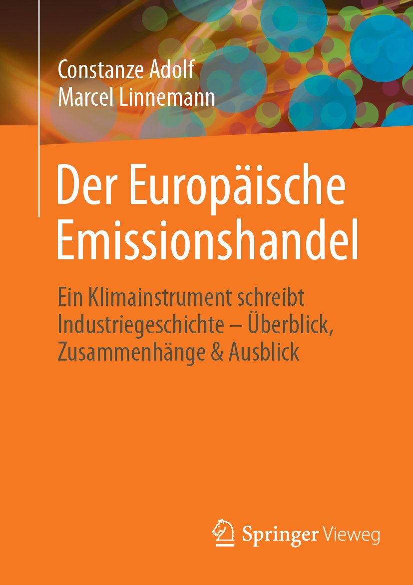 Der Europäische Emissionshandel: Ein Klimainstrument schreibt Industriegeschichte – Überblick, Zusammenhänge & Ausblick