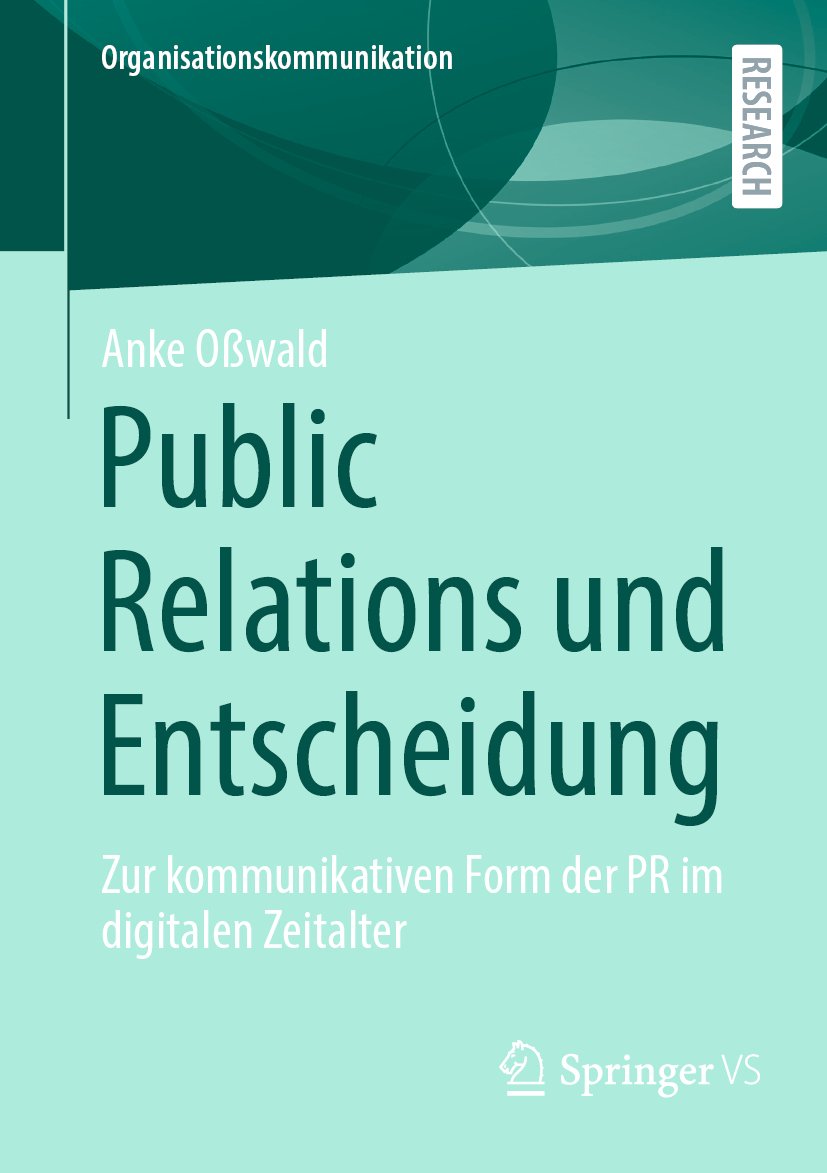 Organisationskommunikation: Zur kommunikativen Form der PR im digitalen Zeitalter