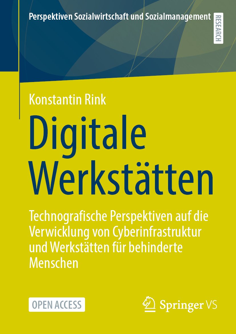 Perspektiven Sozialwirtschaft und Sozialmanagement: Technografische Perspektiven auf die Verwicklung von Cyberinfrastruktur und Werkstätten für behinderte Menschen