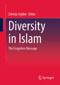 Diversity in Islam: The Forgotten Message