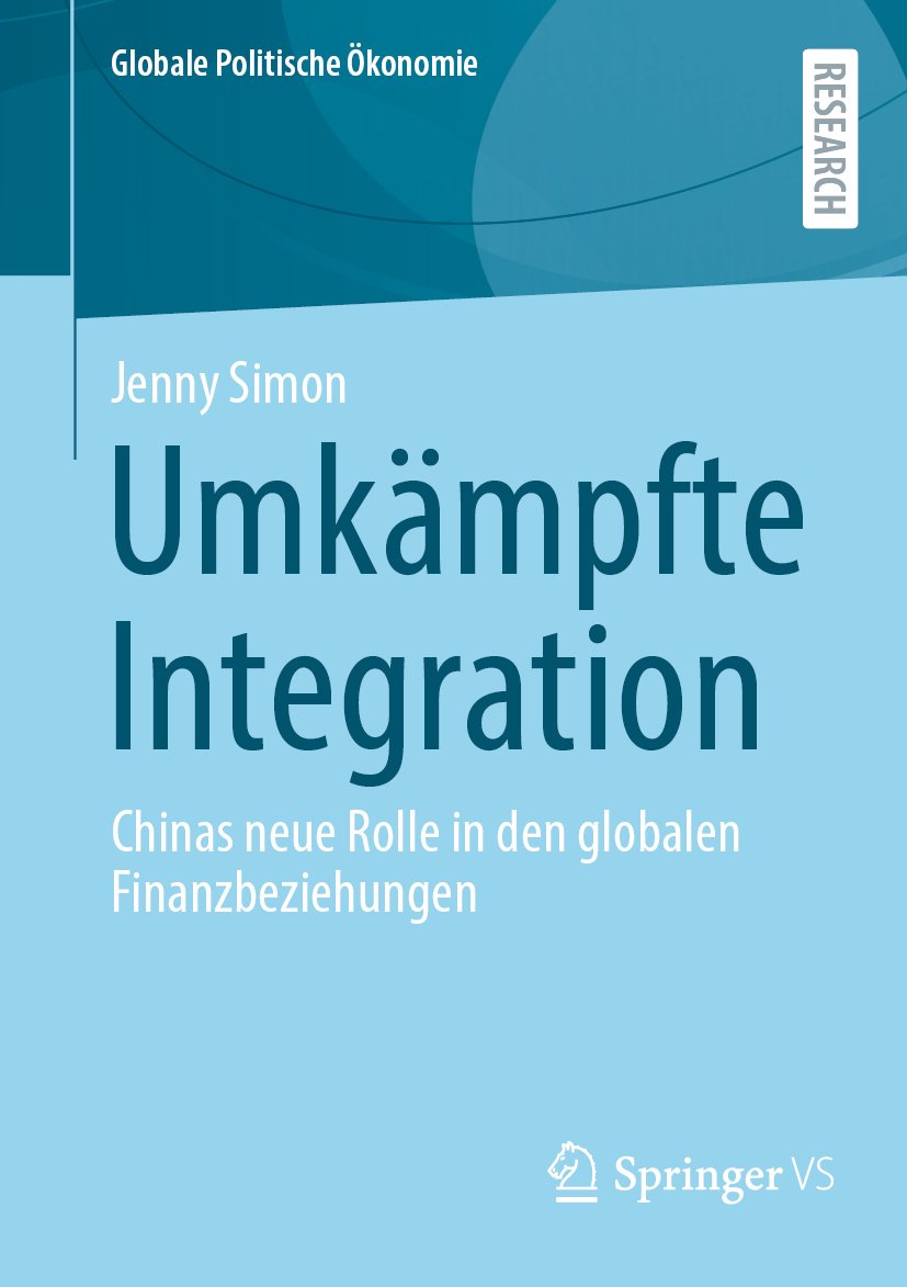 Globale Politische Ökonomie: Chinas neue Rolle in den globalen Finanzbeziehungen