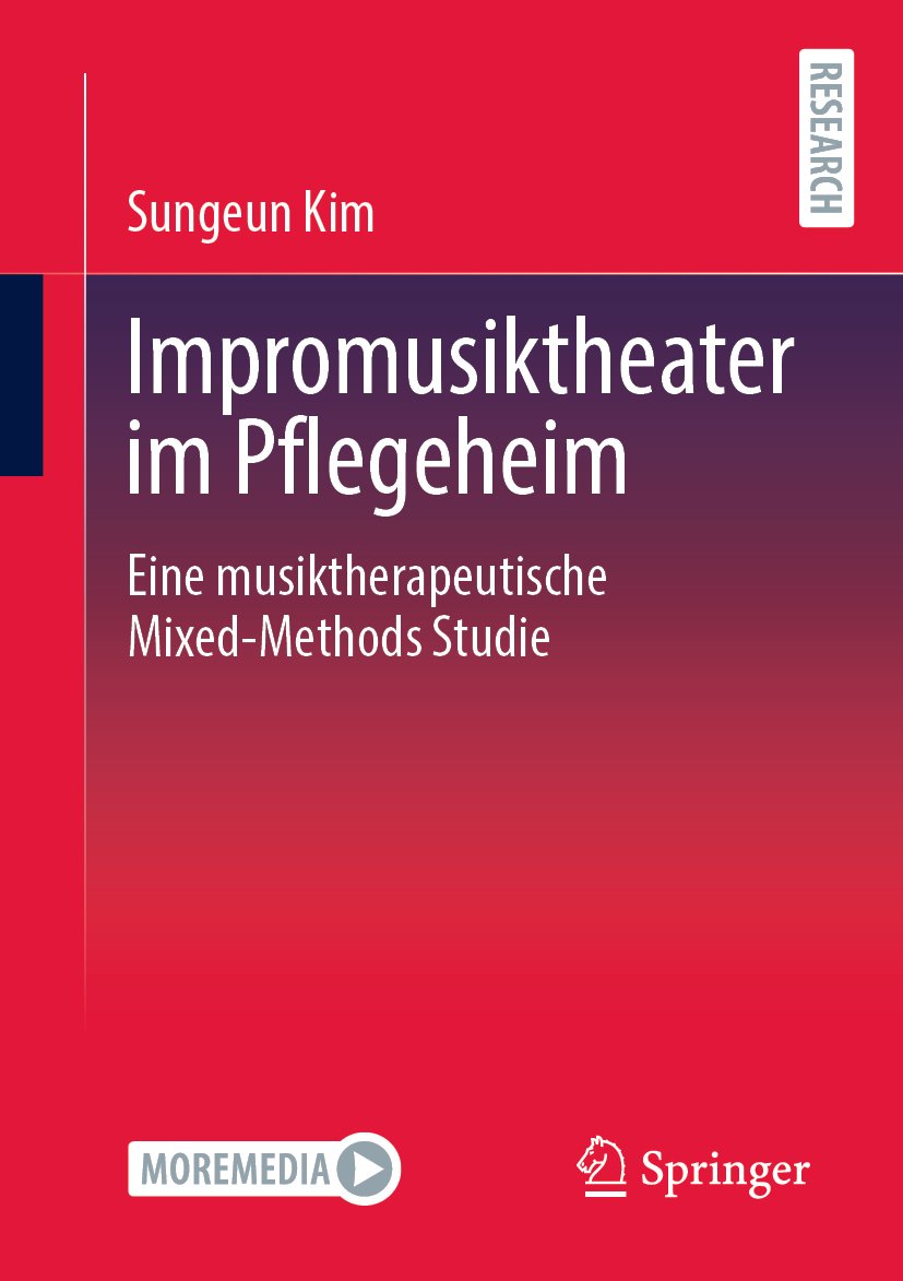Impromusiktheater im Pflegeheim: Eine musiktherapeutische Mixed-Methods Studie