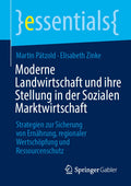 essentials: Strategien zur Sicherung von Ernährung, regionaler Wertschöpfung und Ressourcenschutz