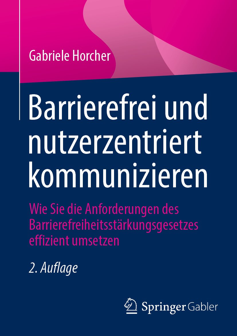 Barrierefrei und nutzerzentriert kommunizieren: Wie Sie die Anforderungen des Barrierefreiheitsstärkungsgesetzes effizient umsetzen