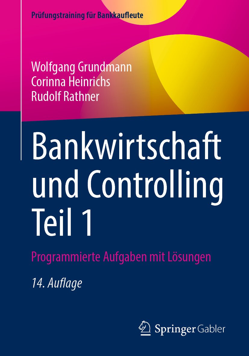 Prüfungstraining für Bankkaufleute: Programmierte Aufgaben mit Lösungen