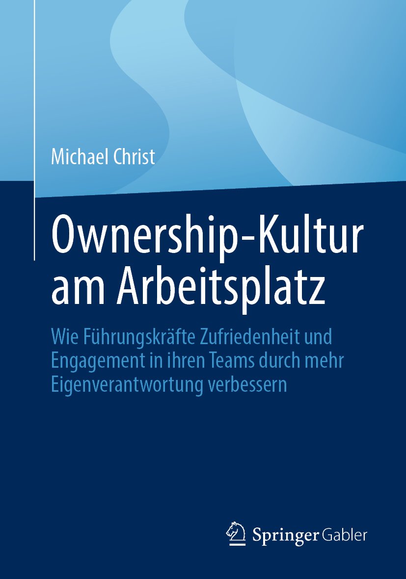Ownership-Kultur am Arbeitsplatz: Wie Führungskräfte Zufriedenheit und Engagement in ihren Teams durch mehr Eigenverantwortung verbessern