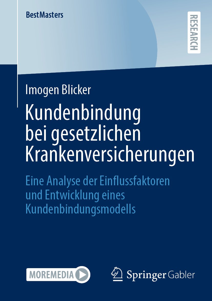 BestMasters: Eine Analyse der Einflussfaktoren und Entwicklung eines Kundenbindungsmodells