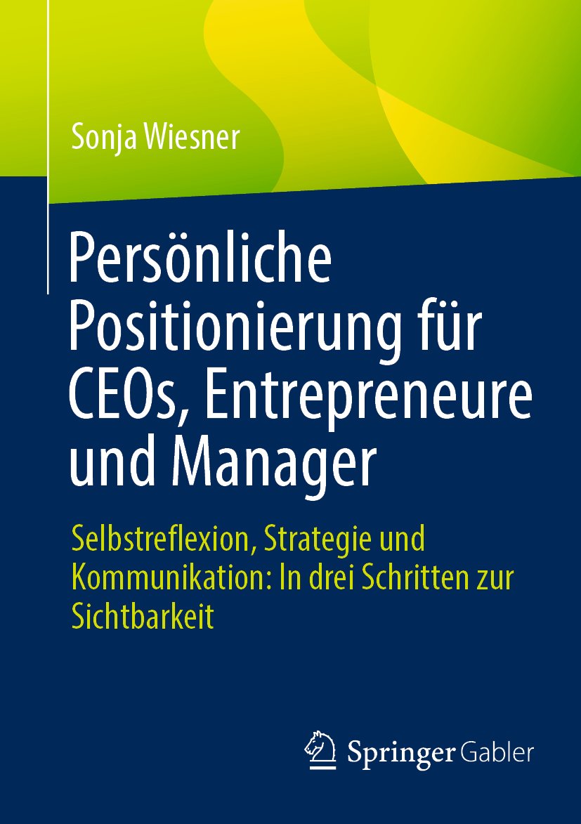 Persönliche Positionierung für CEOs, Entrepreneure und Manager