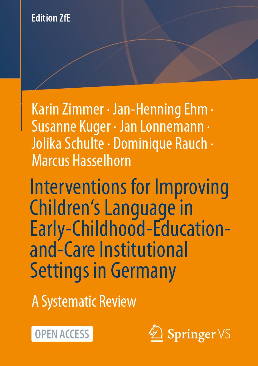 Interventions for Improving Children‘s Language in Early-Childhood-Education-and-Care Institutional Settings in Germany