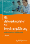 Mit Stabwerkmodellen zur Bewehrungsführung