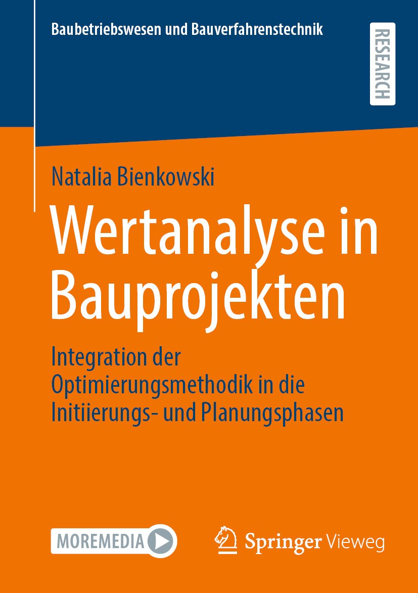 Baubetriebswesen und Bauverfahrenstechnik: Integration der Optimierungsmethodik in die Initiierungs- und Planungsphasen