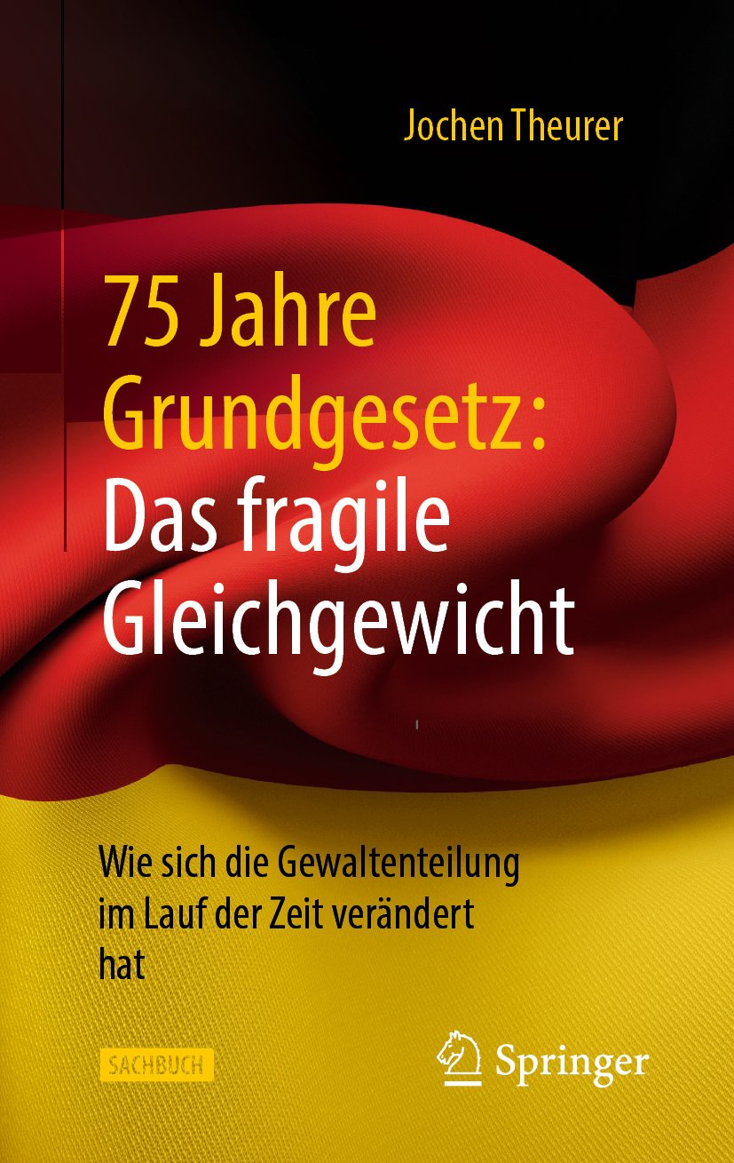 75 Jahre Grundgesetz: Das fragile Gleichgewicht