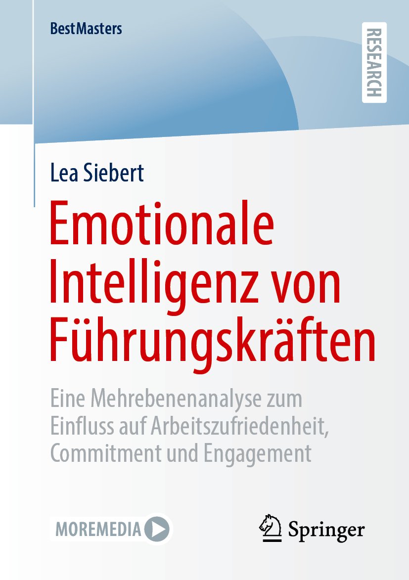 BestMasters: Eine Mehrebenenanalyse zum Einfluss auf Arbeitszufriedenheit, Commitment und Engagement