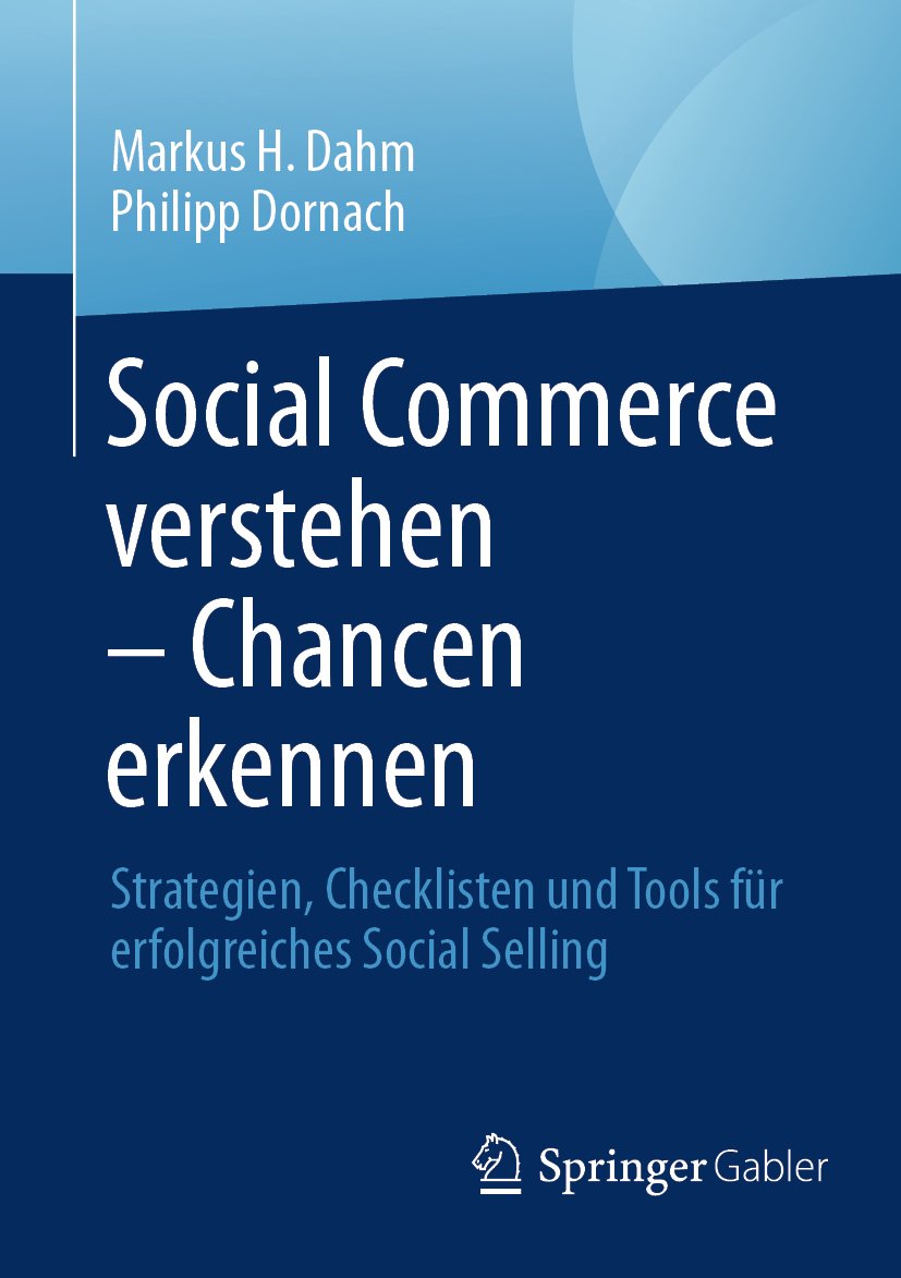 Social Commerce verstehen – Chancen erkennen: Strategien, Checklisten und Tools für erfolgreiches Social Selling