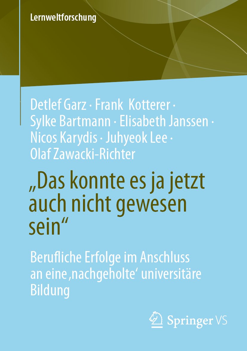 Lernweltforschung: Berufliche Erfolge im Anschluss an eine ‚nachgeholte‘ universitäre Bildung