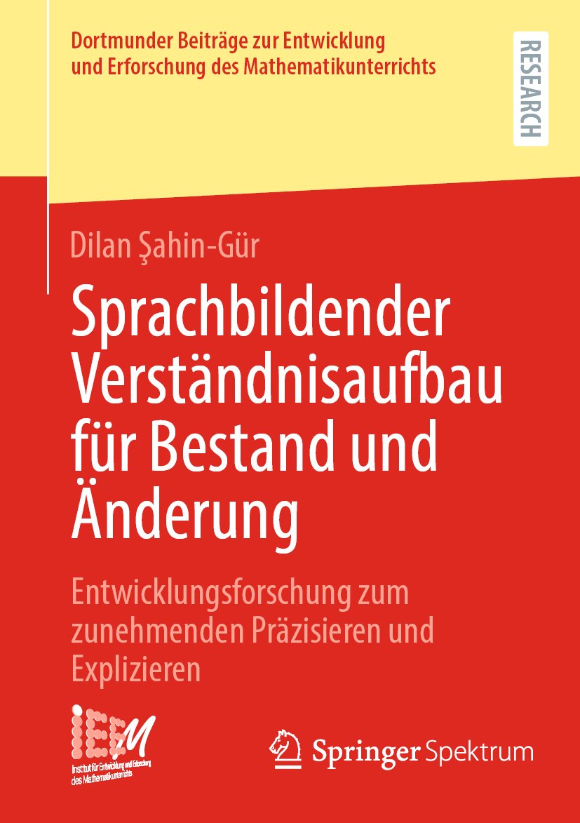 Dortmunder Beiträge zur Entwicklung und Erforschung des Mathematikunterrichts: Entwicklungsforschung zum zunehmenden Präzisieren und Explizieren